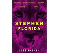 Stephen Florida: A Blackly Comic Literary Novel Set in the World of College Wrestling