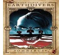 Stephen Graham Jones Earthdivers Omnibus Paperback Book Stephen Graham Jones Multicolor