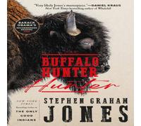 Stephen Graham Jones The Buffalo Hunter Hunter Paperback Book Stephen Graham Jones Multicolor