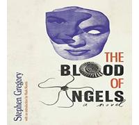 Stephen Gregory The Blood of Angels Paperback Book Stephen Gregory Multicolor
