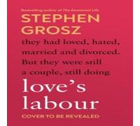 Stephen Grosz Love's Labour Hardback Book Stephen Grosz Multicolor