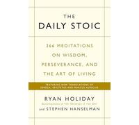 Stephen Hanselman - Daily Stoic 366 Meditations on Wisdom Persevera - A245z