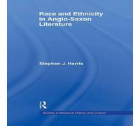 Stephen Harris Race & Ethnicity in Anglo-Saxon Literature Paperback Book in White Stephen Harris White