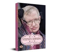 Stephen Hawking a Complete Biography