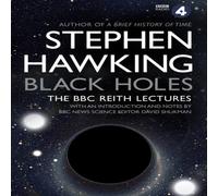 Stephen Hawking Black Holes: The Reith Lectures Paperback Book Stephen Hawking Multicolor