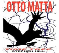 Stephen Hill Otto Matta in the Time Tree Paperback Book Stephen Hill Multicolor