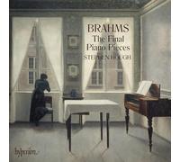 Stephen Hough – Brahms: The Final Piano Pieces, Op. 116–119 – Hyperion