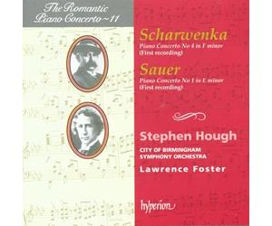 Stephen Hough City of Birmingham Symphony Orchestra Lawrence Foster - Scharwenka: Piano Concerto 4; Sauer: Concerto 1 (The Romantic Piano Concerto vol 11)