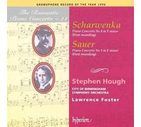 Stephen Hough; Lawrence Foster: City of Birmingham Symphony Orchestra - Scharwenka: Piano Concerto 4; Sauer: Concerto 1 (The Romantic Piano Concerto vol 11)