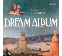 Stephen Hough - Stephen Hough's Dream Album