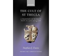 The Cult of Saint Thecla - 9780199548712
