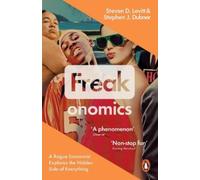 Levitt:Freakonomics: A Rogue Economist Explores the Hidden Side of Everything
