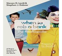 Stephen J. Dubner When to Rob a Bank Paperback Book Stephen J. Dubner Multicolor