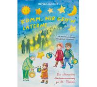 Stephen Janetzk Komm, wir geh'n Laterne - Die ultimative Liedersamml (Paperback)