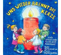 Stephen Janetzko (Musik) - Und wieder brennt die Kerze - 25 schöne Kinderlieder für die ganze Adventszeit: Advent, Winter und Weihnachten in Kindergarten, Schule und Zuhause