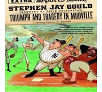 Stephen Jay Gould Triumph & Tragedy in Mudville: A Lifelong Passion for Baseball Stephen Jay Gould Multicolor