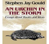 Stephen Jay Gould Urchin in the Storm: Essays about Books & Ideas Paperback Stephen Jay Gould Multicolor