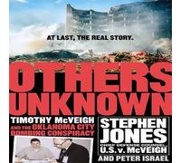 Stephen Jones Others Unknown Timothy McVeigh & the Oklahoma City Bombing Stephen Jones Multicolor