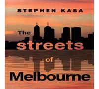 Stephen Kasa The Streets of Melbourne Paperback Book Stephen Kasa Multicolor