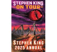 Stephen King Annual 2025 by Dave Hinchberger Hardcover Book