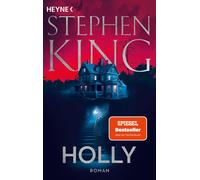 Stephen King Bernhard Kleinschmidt Holly: Roman (Paperback)
