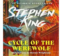 Stephen King Cycle of the Werewolf : The classic masterpiece from the No. 1 Stephen King Multicolor