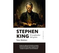 Stephen King. El Resplandor del Genio: El Resplandor Del Genio/ the Shining of Genius