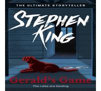 Stephen King Gerald's Game : Thrilling suspense from the No. 1 bestseller Stephen King Multicolor