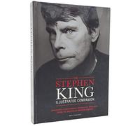 Stephen King Illustrated Companion Manuscripts, Correspondence, Drawings, and Memorabilia from the Master of Modern Horror
