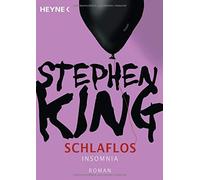 Stephen King Joachim Körber Schlaflos - Insomnia: Roman (Paperback)