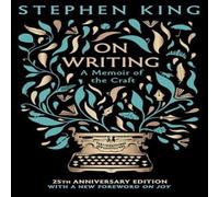 Stephen King On Writing : A Memoir of the Craft: 25th Anniversary Classic Stephen King Multicolor