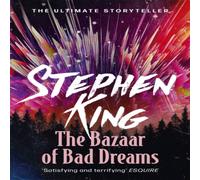 Stephen King The Bazaar of Bad Dreams : A riveting, dark story collection from Stephen King Multicolor