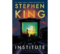 The Institute: a novel