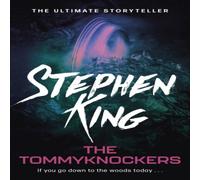 Stephen King The Tommyknockers : Uniquely chilling science fiction from the No Stephen King Multicolor