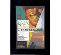 Stephen King's The Dark Tower: A Concordance, Vol. 1