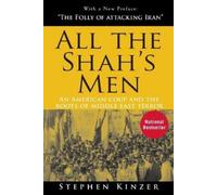 Stephen Kinzer All the Shah's Men (Paperback) (US IMPORT)