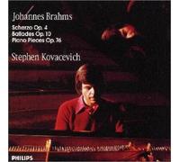 Stephen Kovacevich - Brahms: Scherzo Ballades Pieces