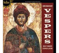 Stephen Layton: Holst Singers - Grechaninov: Vespers