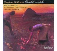 Stephen Layton: Holst Singers - Over Hill, Over Dale