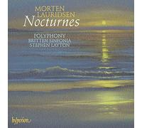 Stephen Layton: Polyphony - Lauridsen: Nocturnes & other choral works