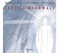 Stephen Layton: Trinity College Choir Cambridge - McDowall: Sacred choral music