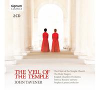 John Tavener : John Tavener: The Veil of the Temple CD 2 discs (2014) NEW