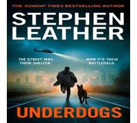 Stephen Leather Underdogs Hardcover Book Stephen Leather Multicolor