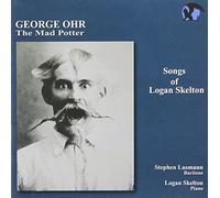 Stephen Lusmann - Songs of Logan Skelton: The Mad Potter