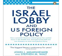 Stephen M Walt The Israel Lobby & US Foreign Policy Paperback Book Stephen M Walt Multicolor