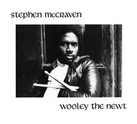 Stephen McCraven – Wooley The Newt – CD