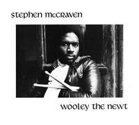 Stephen McCraven – Wooley The Newt – CD