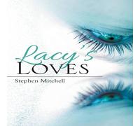 Stephen Mitchell Lacy's Loves Paperback Book Stephen Mitchell Multicolor
