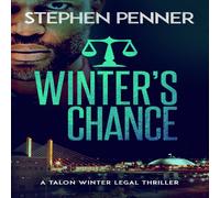 Stephen Penner Winter's Chance: Talon Winter Legal Thriller #2 Paperback Book Stephen Penner Multicolor