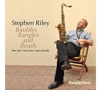 Stephen Riley - Baubles, Bangles and Beads